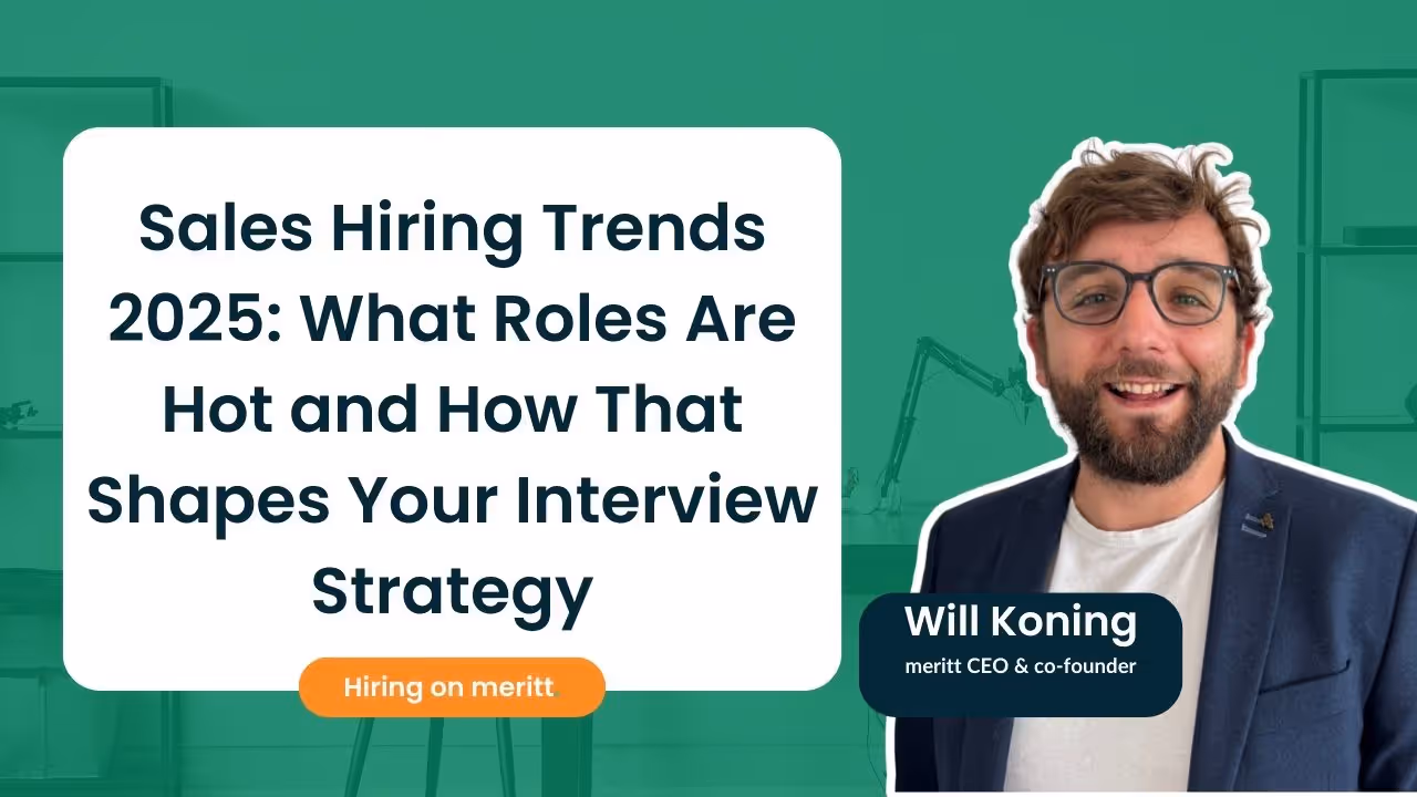 Sales Hiring Trends 2025: What Roles Are Hot and How That Shapes Your Interview Strategy